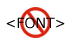 no deprecated tags such as FONT anymore
